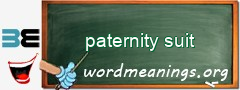 WordMeaning blackboard for paternity suit